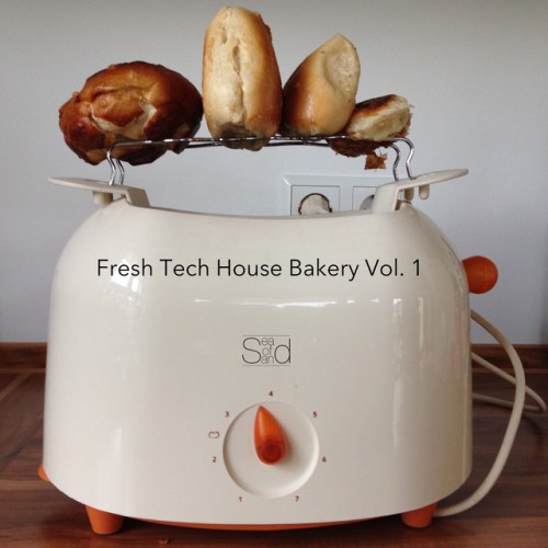 VA - Fresh Tech House Bakery Vol.1 (2016)