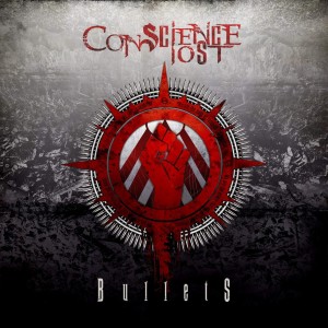 Conscience Lost - Bullets (Single) (2016)