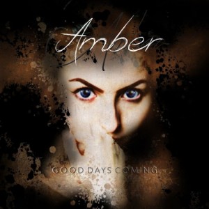 Amber - Good Days Coming (2016)