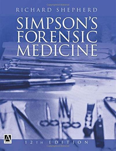 Simpson's Forensic Medicine 12th Edition