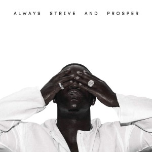 A$AP Ferg - Always Strive and Prosper (2016)