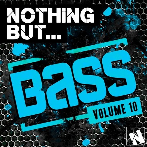 Nothing But... Bass, Vol. 10 (2016)