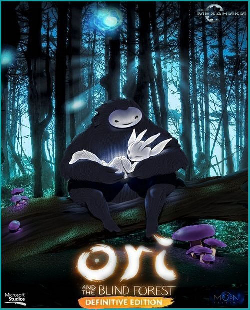 Ori and the Blind Forest: Definitive Edition (2016/RUS/ENG/RePack от R.G. Механики)
