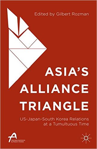 Asia's Alliance Triangle US-Japan-South Korea Relations at a Tumultuous Time