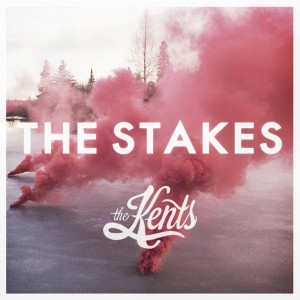 The Kents - The Stakes (Single) (2016)