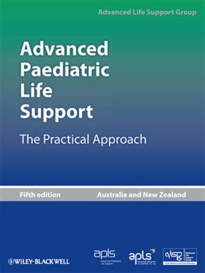 Advanced Paediatric Life Support: The Practical Approach