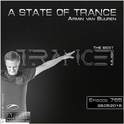 Armin van Buuren - A State of Trance 765 (26.05.2016)