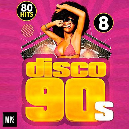 Disco 90s 80 Hits Vol.8 (2016)