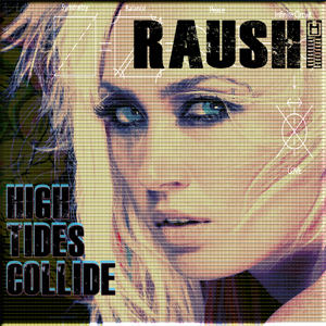 Raushi - High Tides Collide (2012)