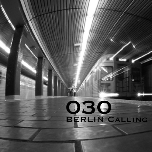 030 Berlin Calling Vol 1 (2016)