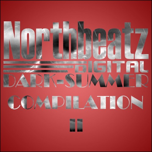 Dark-Summer Compilation II (The Ultimate Northbeatz Dark-Tribal Compilation 2016) (2016)