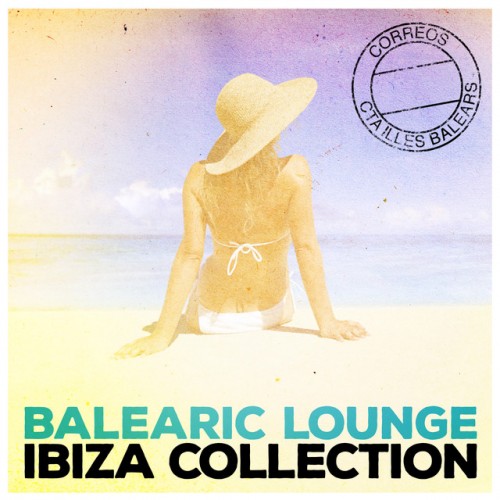 VA - Balearic Lounge: Ibiza Collection (2016)