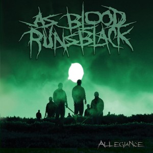 As Blood Runs Black - Allegiance (2006)
