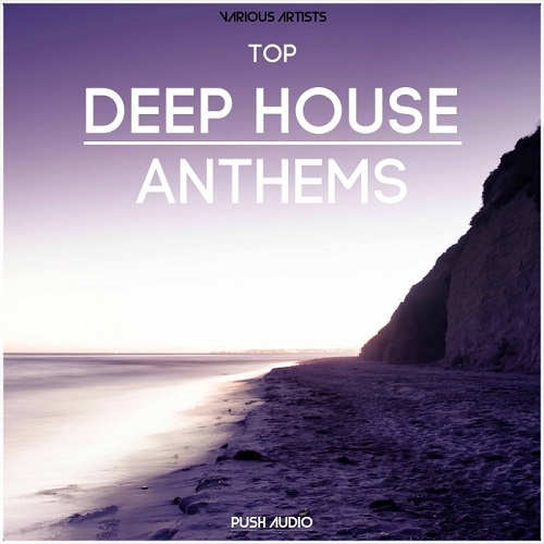 Top Deep House Anthems (2016)