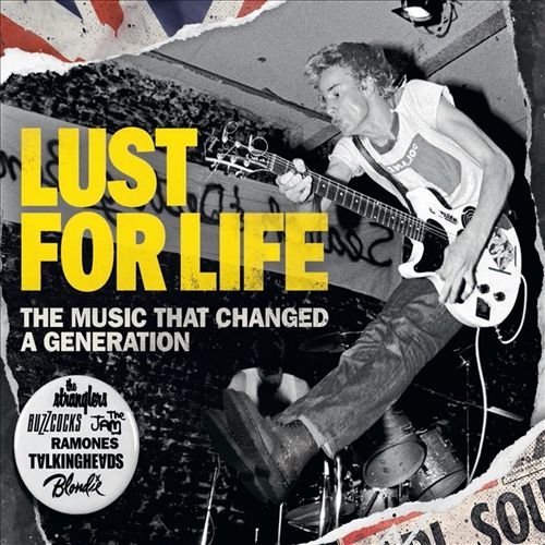 Lust For Life: The Music That Changed a Generation (2016)