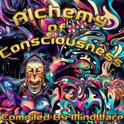 Alchemy Of Consciousness (2016)