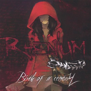 Rhenium - Birth of a Century (2005)