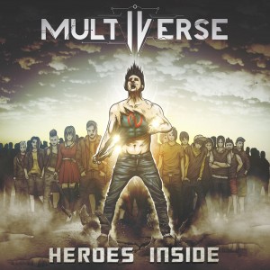 Multiverse - Heroes Inside (Single) (2016)