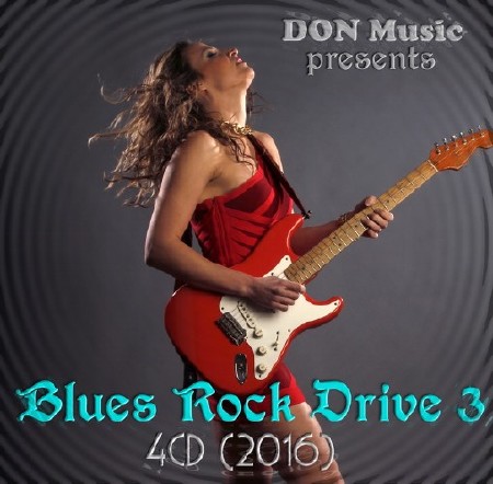 Blues Rock Drive 3 (4CD) (2016)