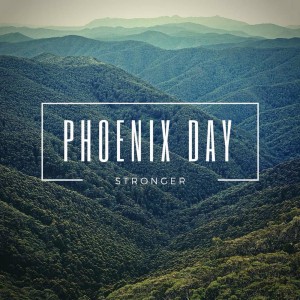 Phoenix Day - Stronger (Single) (2016)