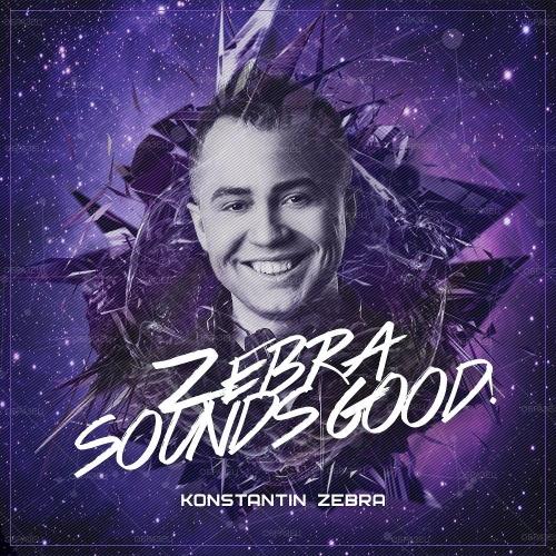 Konstantin ZEBRA - ZEBRA Sounds GOOD! #002 (2016)