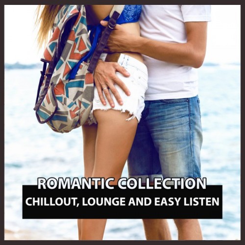 VA - Romantic Collection: Chillout, lounge and Easy Listen (2016)