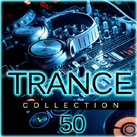 Trance Collection Vol.50 (2016)