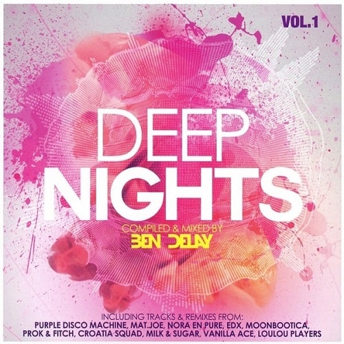 Deep Nights - Compiled & Mixed By Ben Delay Vol.1 (2016)
