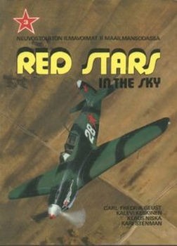 Red Stars in the Sky: Soviet Air Force in World War Two  (Part 3)