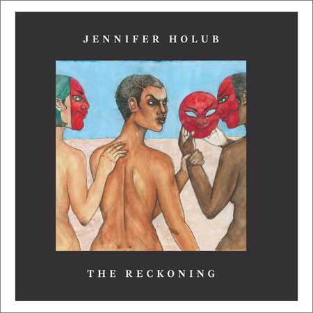 Jennifer Holub - The Reckoning (2018)