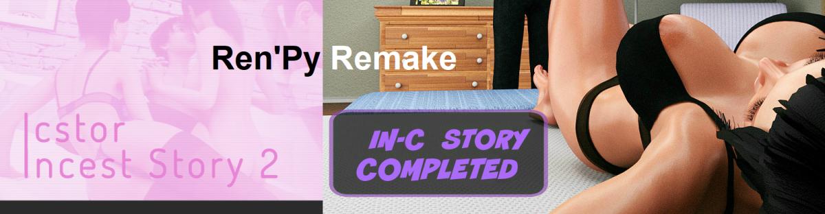 Incest Story 1-2 Unofficial Ren'py Port [Completed, Final] (Icstor / Selectivepaperclip) [uncen] [2018, ADV, 3DCG, Incest, Big Tits/Big Breasts, Blowjob, Titsjob, Footjob, Anal, Group, Rape, NTR] [eng]