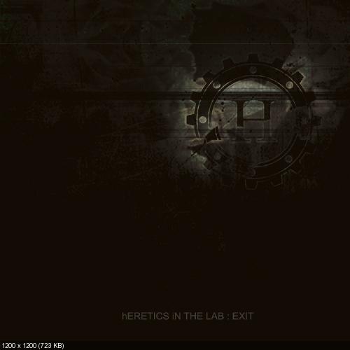Heretics In The Lab - Exit (2016)
