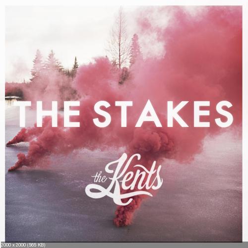 The Kents - The Stakes (Single) (2016)