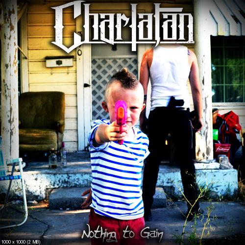Charlatan - Nothing to Gain [EP] (2016)