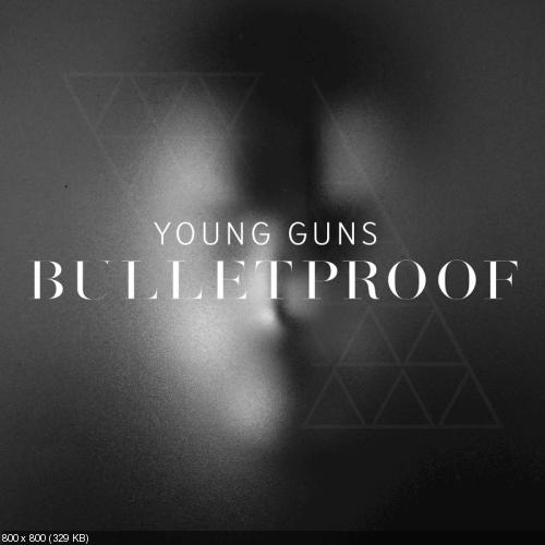 Young Guns - Bulletproof / Mad World (Singles) (2016)
