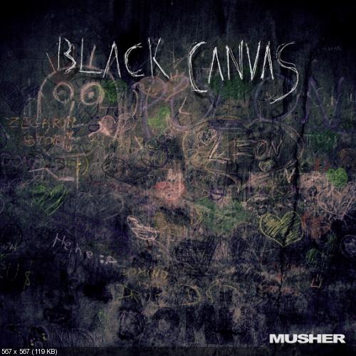 Black Canvas - Musher (2010)