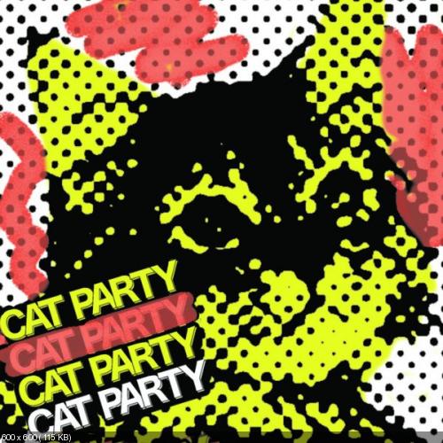 Cat Party - Cat Party (2009)