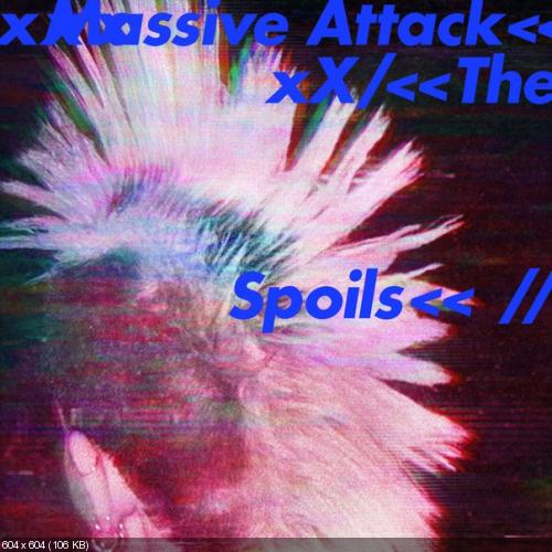 Massive Attack - The Spoils [ЕР] (2016)