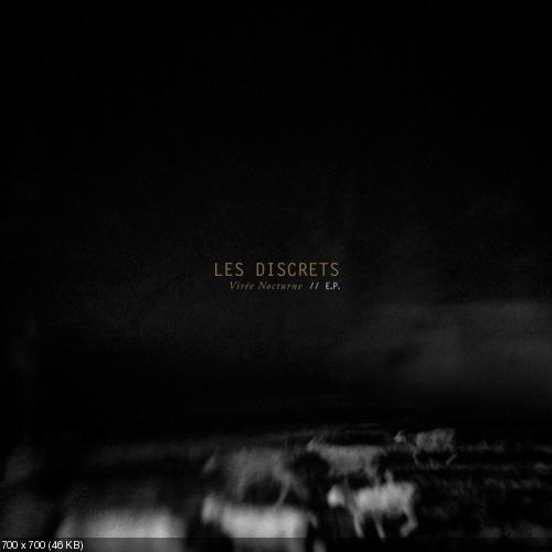 Les Discrets - Vir&#233;e Nocturne [EP] (2016)