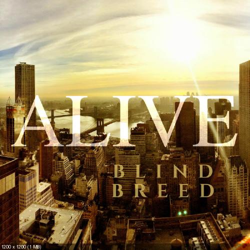 Blind Breed - Alive (2016)