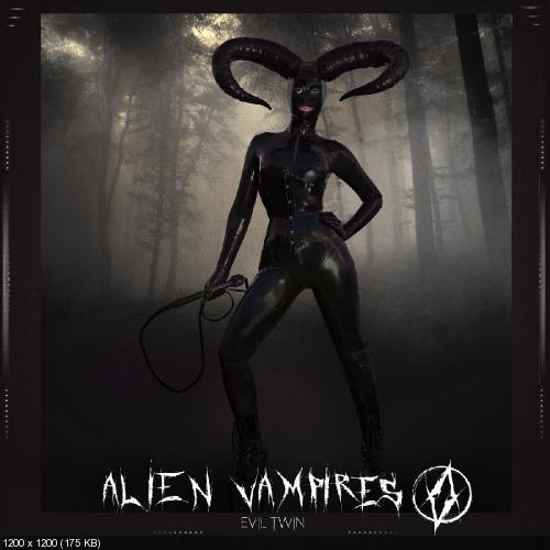 Alien Vampires - Evil Twins [EP] (2018)