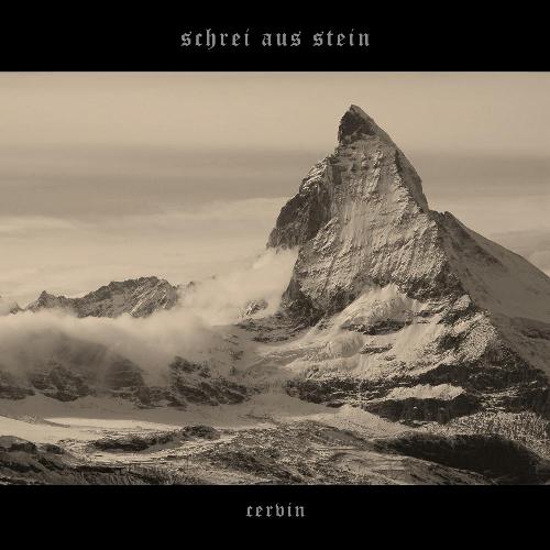 Schrei Aus Stein - Cervin (2014)
