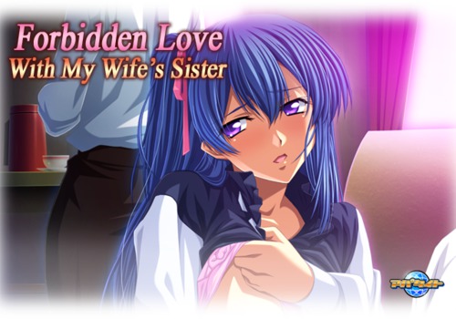 [Mangagamer] Forbidden Love with My Wife’s Sister [English]