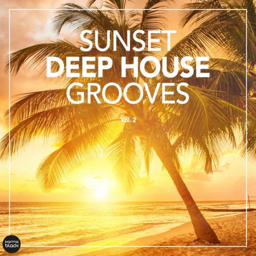VA - Sunset Deep House Grooves Vol.2 (2016)