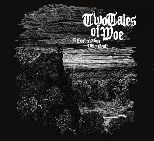 Two Tales Of Woe - A Conversation With Death (2009)