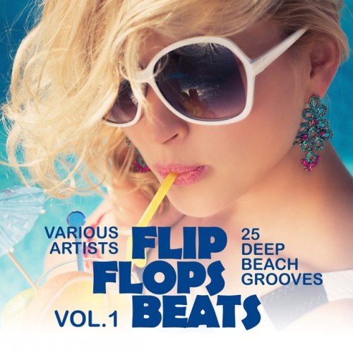 VA - Flip Flops Beats: 25 Deep Beach Grooves Vol.1 (2016)