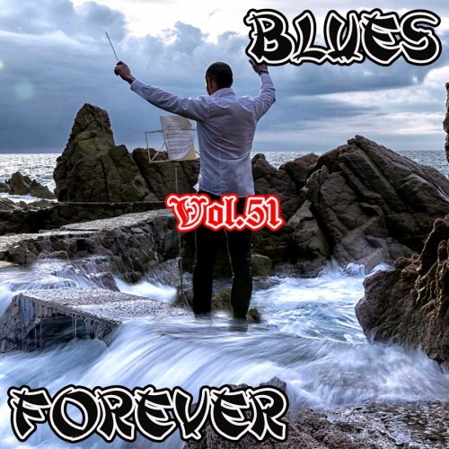 VA - Blues Forever, Vol.51