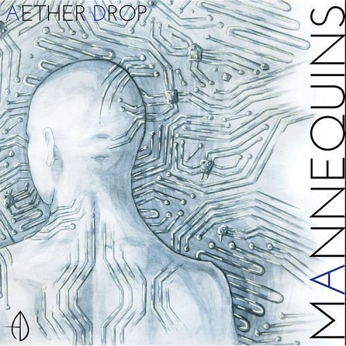 Aether Drop - Mannequins (2015)